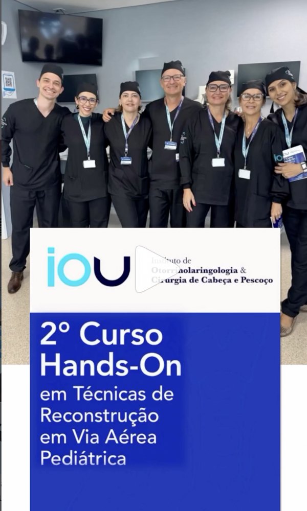 2º Curso Hands-On em Reconstrução de Via Aérea Pediátrica